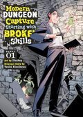 Modern Dungeon Capture Starting with Broken Skills Vol 1 Manga