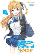 Chitose Is In The Ramune Bottle Vol 1 Light Novel