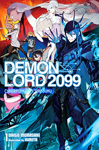 Demon Lord 2099 Vol 1 Light Novel