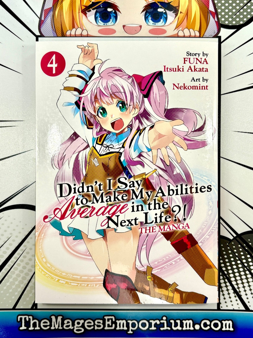 Didn't I Say To Make My Abilities Average in the Next Life?! The Manga Vol 4