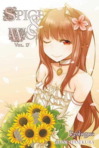Spice and Wolf Vol 17 Light Novel